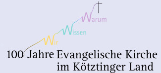Logo: 100 Jahre Evangelisch im Kötzinger Land